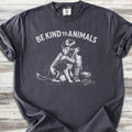 Be Kind to Animals T-Shirt