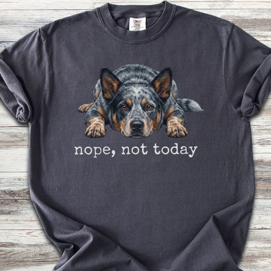 Australian Cattle Dog Blue Heeler Nope T-Shirt