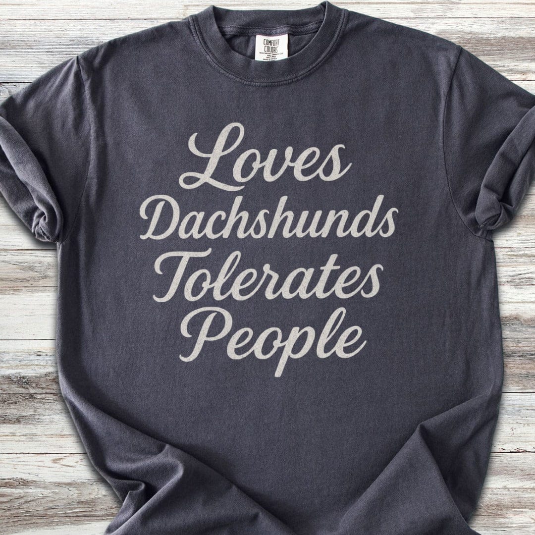 Dachshund Tolerates People T-Shirt