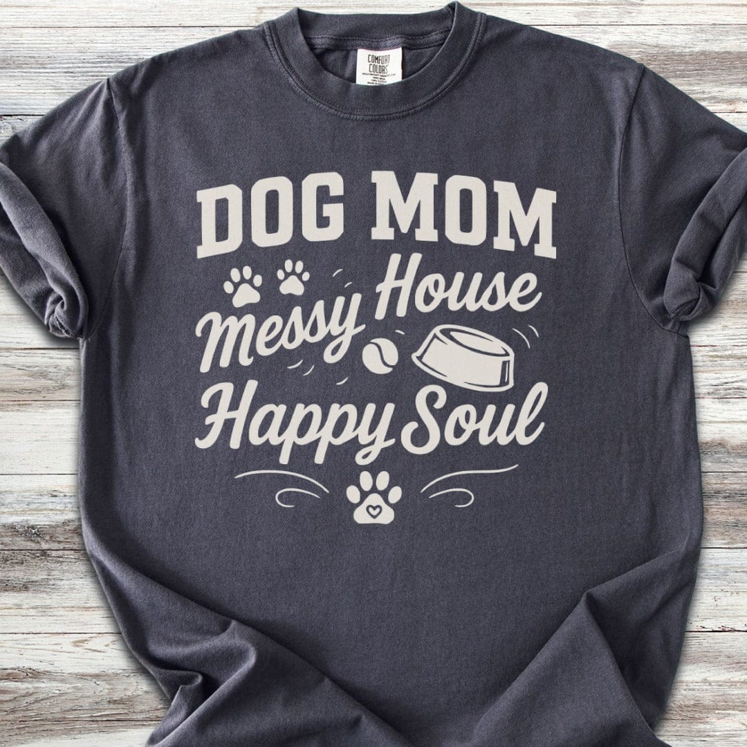 Dog Mom Happy Soul T-Shirt