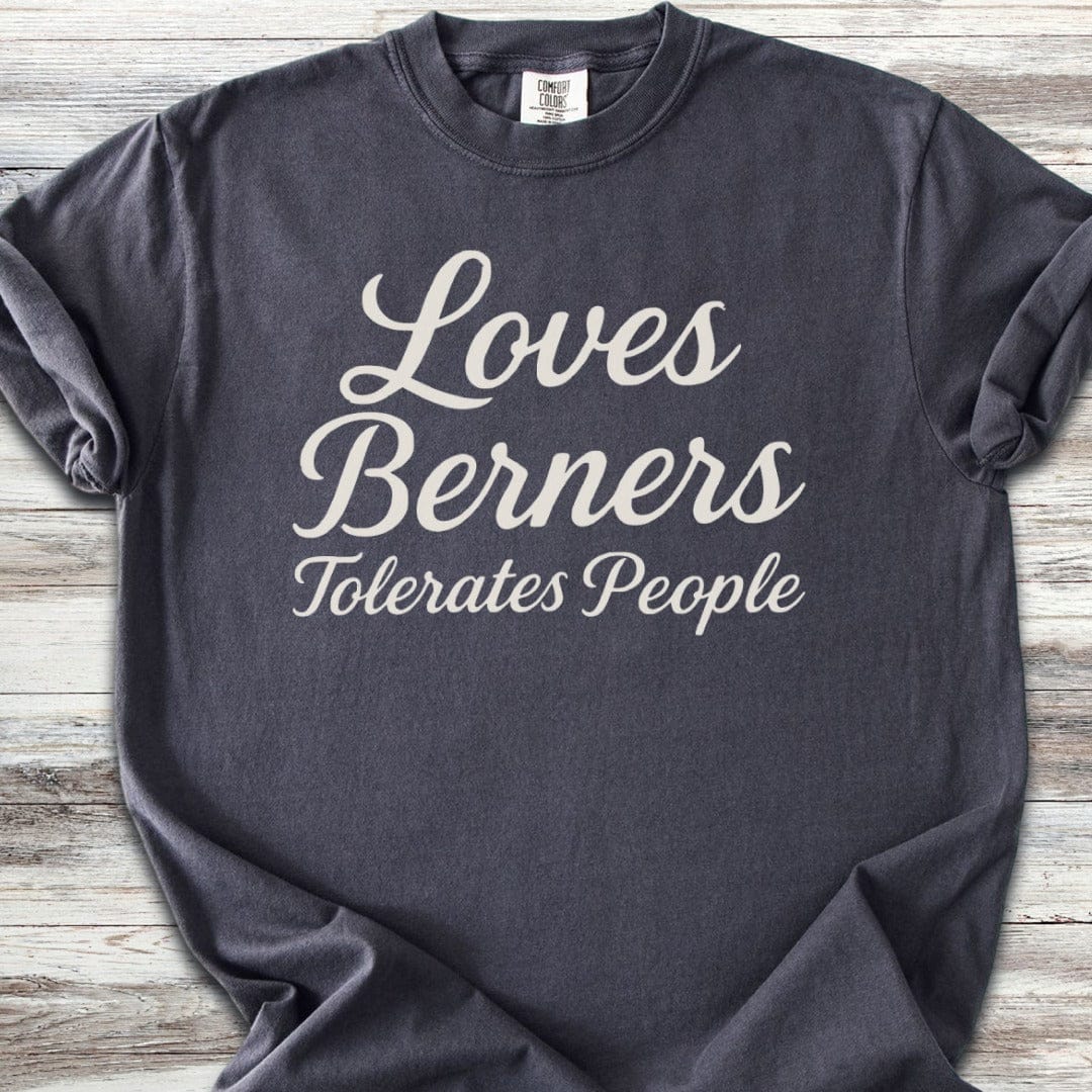 Bernese Mountain Dog Tolerates People T-Shirt
