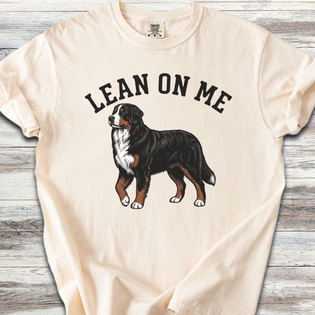Bernese Mountain Dog Lean on Me T-Shirt