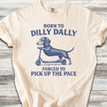 Dachshund Dilly Dally T-Shirt