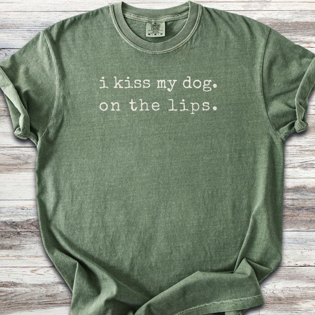I Kiss My Dog T-Shirt
