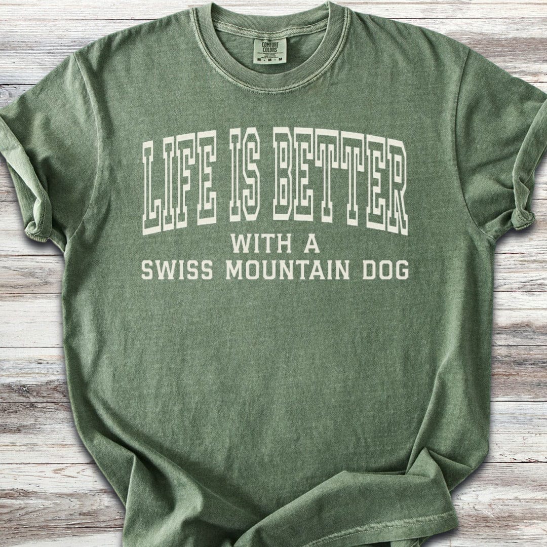 Swiss Mountain Dog Better T-Shirt