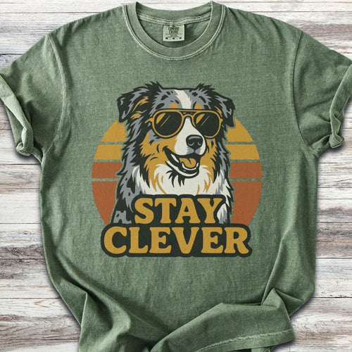 Australian Shepherd Stay Clever T-Shirt