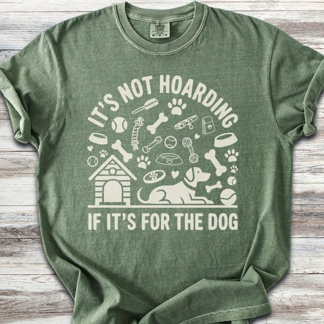 It's Not Hoarding T-Shirt