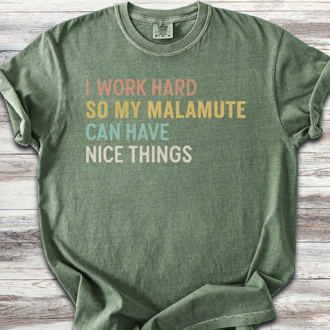 Malamute Work Hard T-Shirt