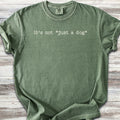vintage not just a dog T-Shirt