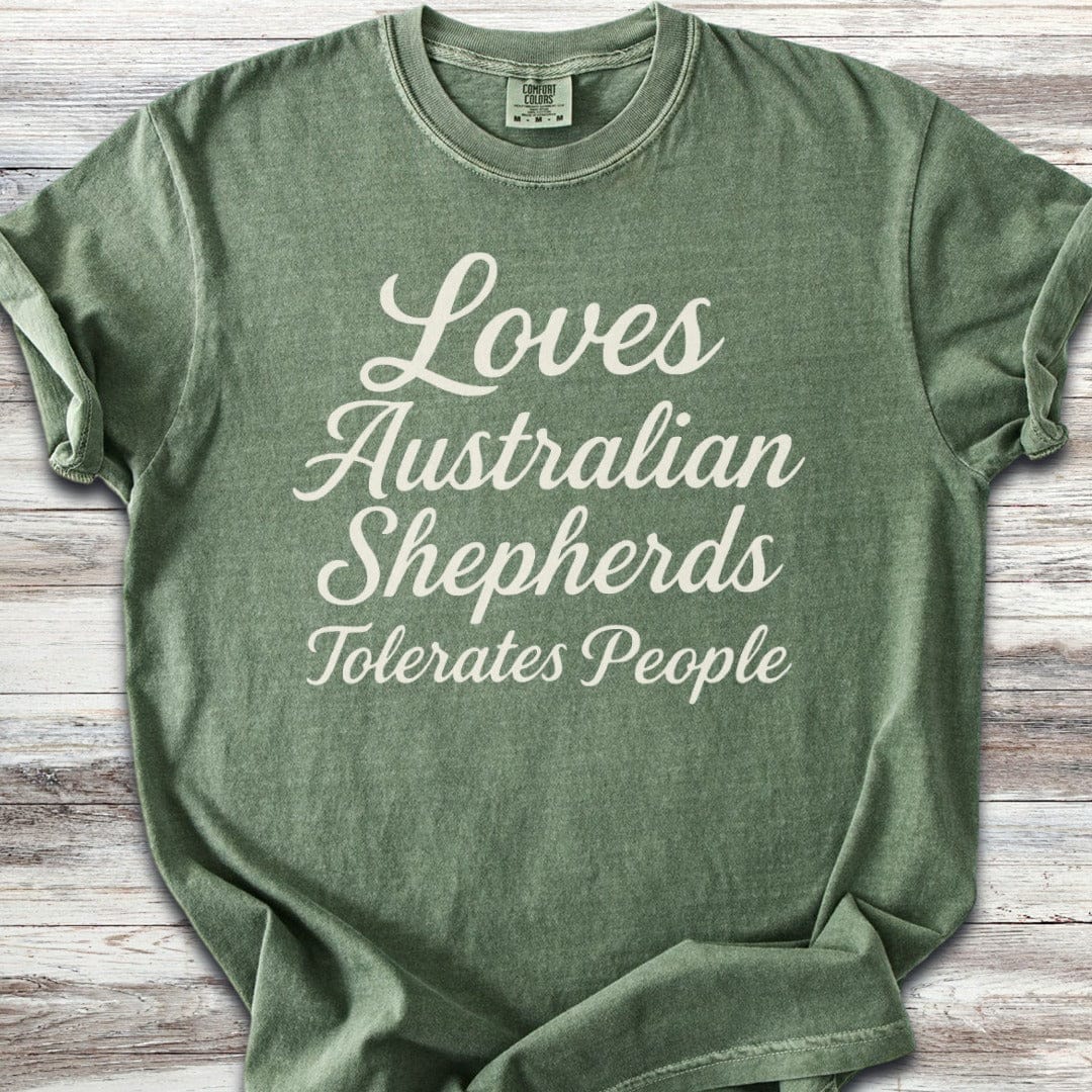 Australian Shepherd Tolerates People T-Shirt