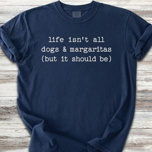 Dogs & Margaritas T-Shirt