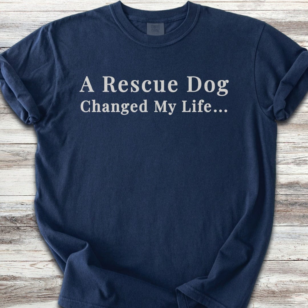 Rescue Dog Changed Life T-Shirt