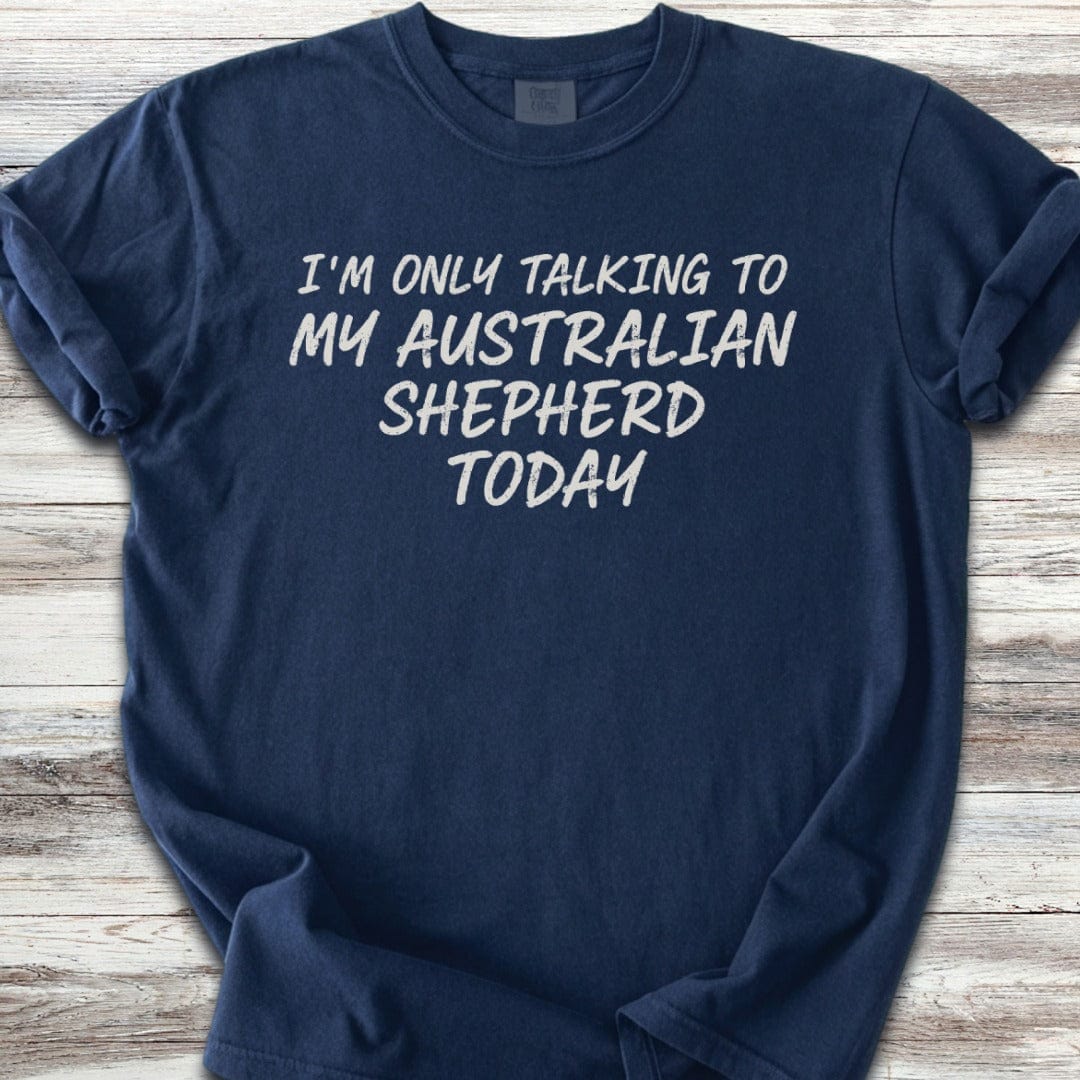 Australian Shepherd Talk T-Shirt