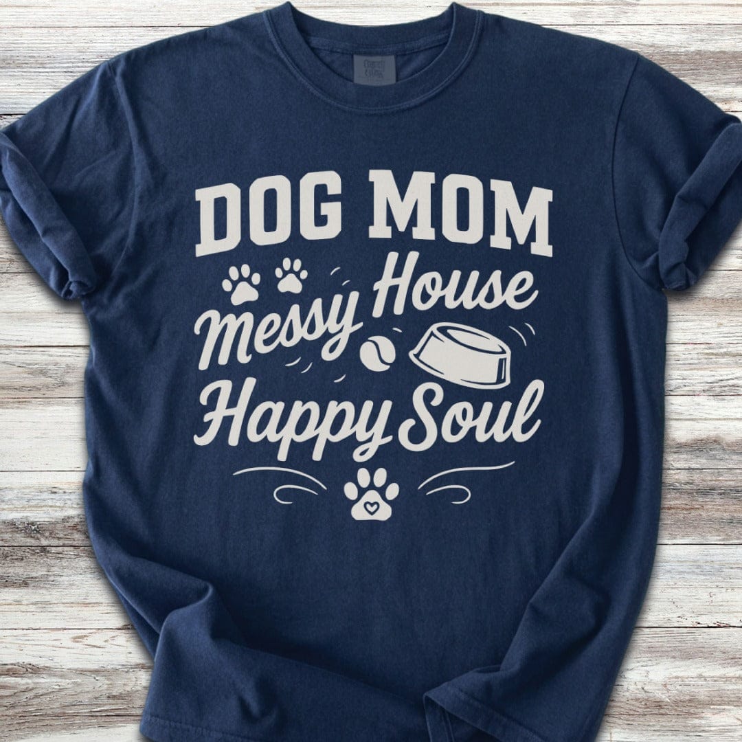 Dog Mom Happy Soul T-Shirt