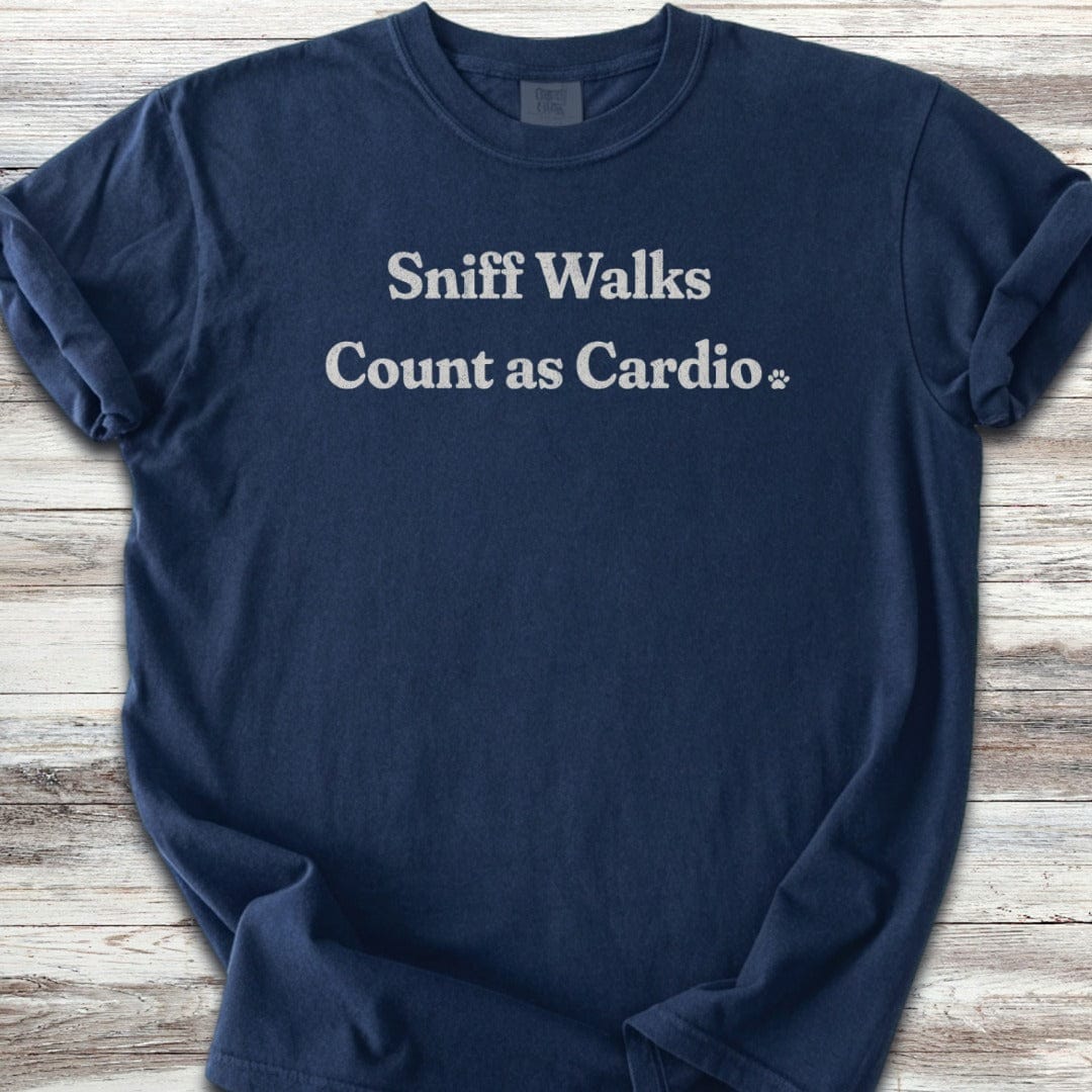 Sniff Walks Are Cardio T-Shirt
