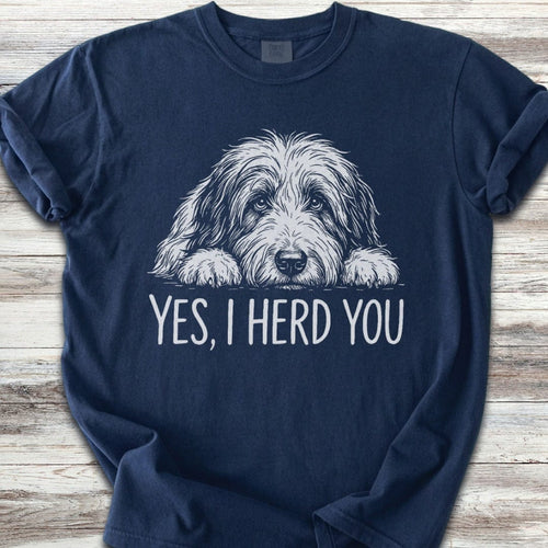 Bearded Collie Herd You T-Shirt