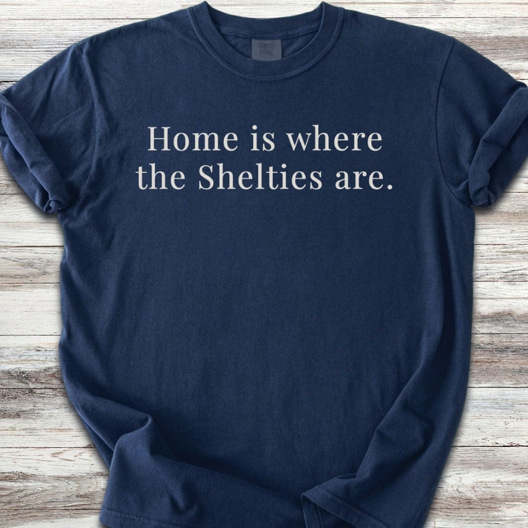 Shetland Sheepdog Are Home T-Shirt