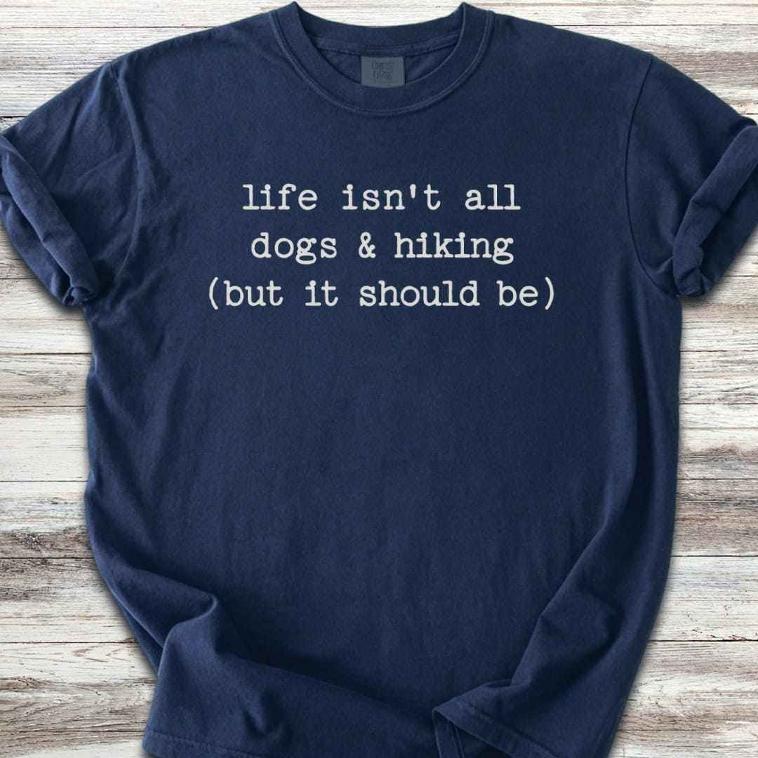 Dogs & Hiking T-Shirt