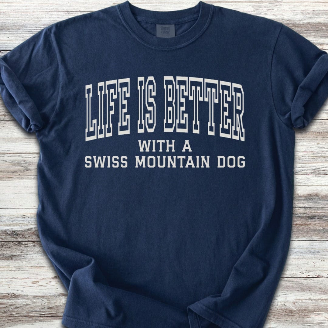 Swiss Mountain Dog Better T-Shirt
