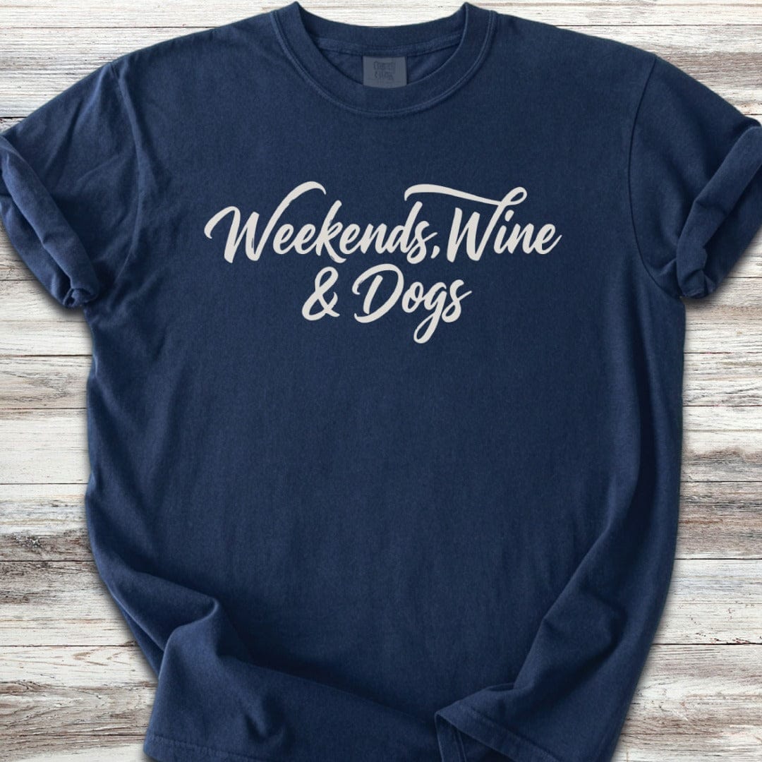 Weekends Wine Dogs T-Shirt
