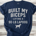 Built My Biceps T-Shirt