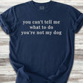 Dog Tell Me T-Shirt