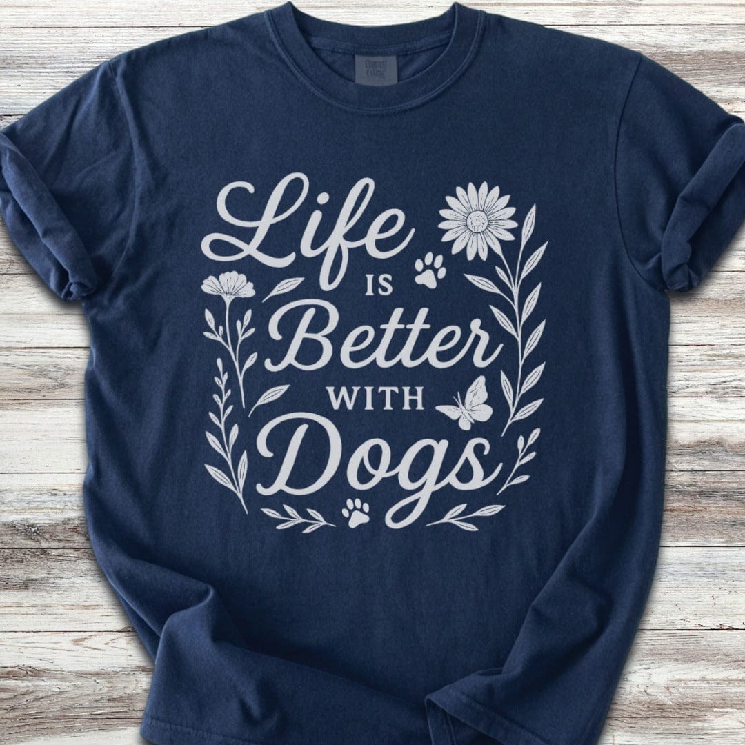 Life is Better Wildflowers T-Shirt