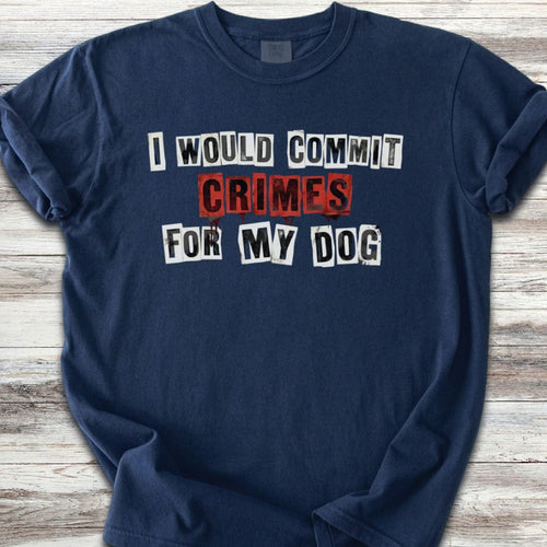 Dog Crimes T-Shirt