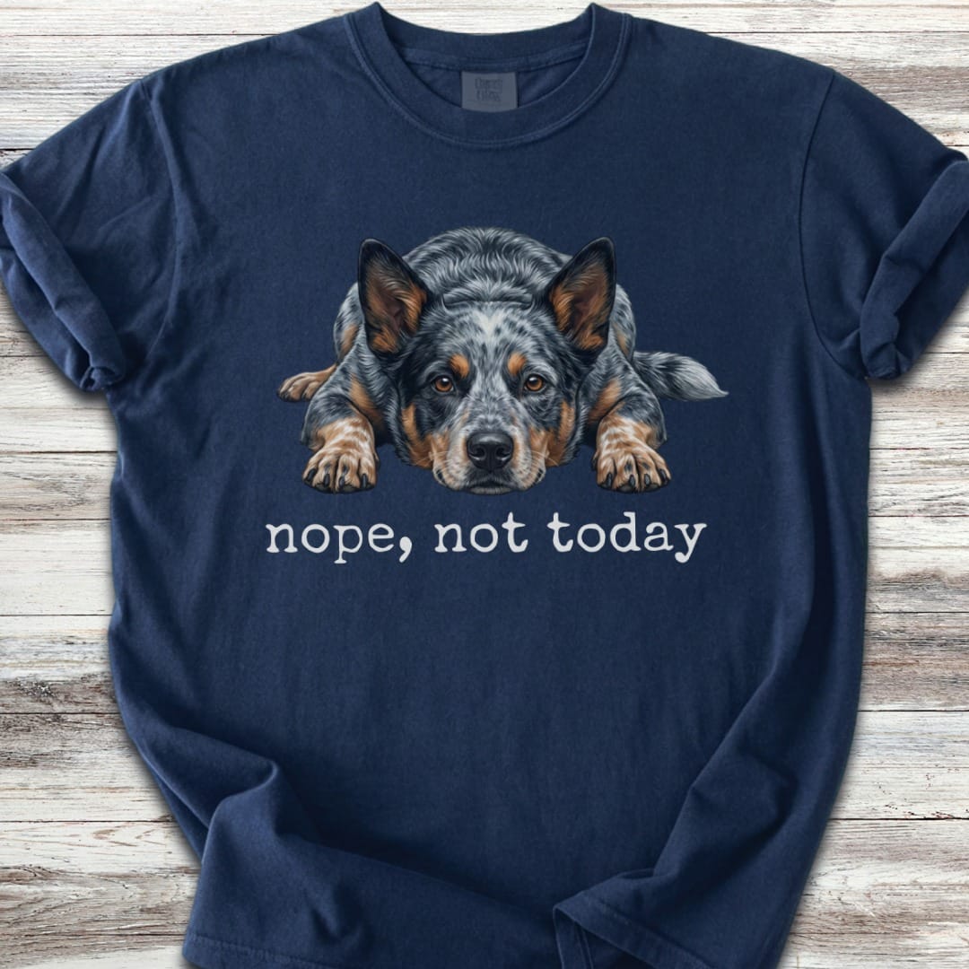 Australian Cattle Dog Blue Heeler Nope T-Shirt