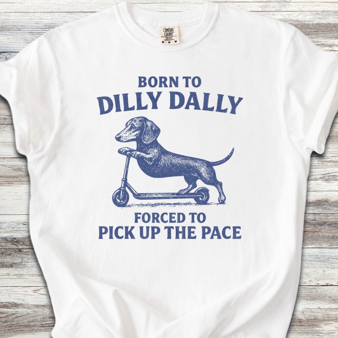 Dilly Dally Dachshund T-Shirt