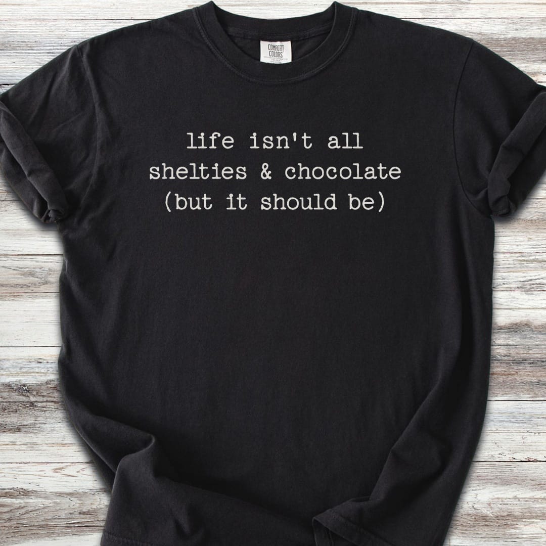 Shetland Sheepdog Chocolate Life - Black