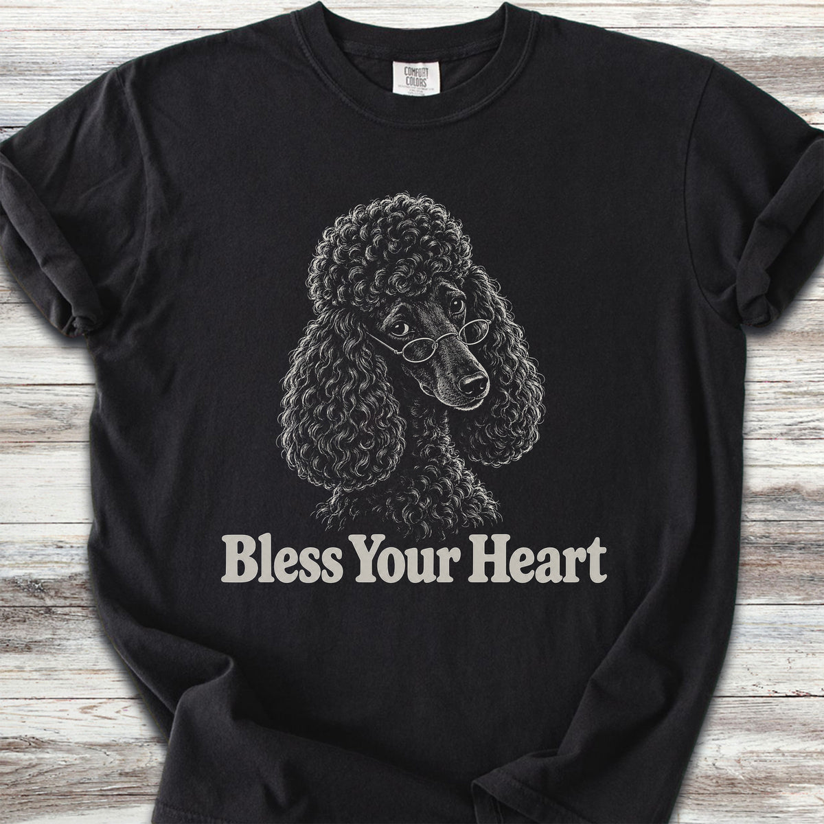 Poodle Dark Bless Your Heart - Black