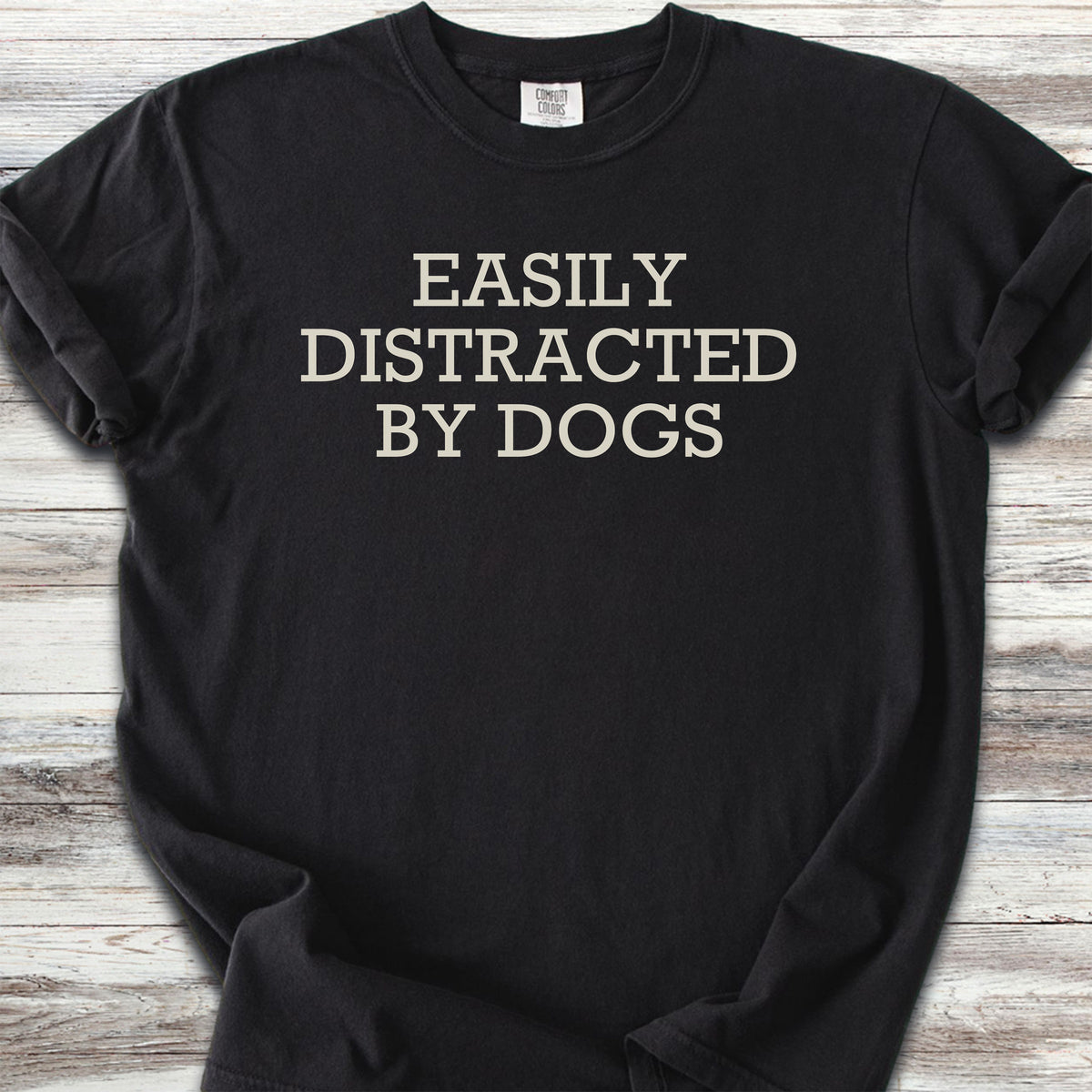 Easily Distracted by Dogs - Black