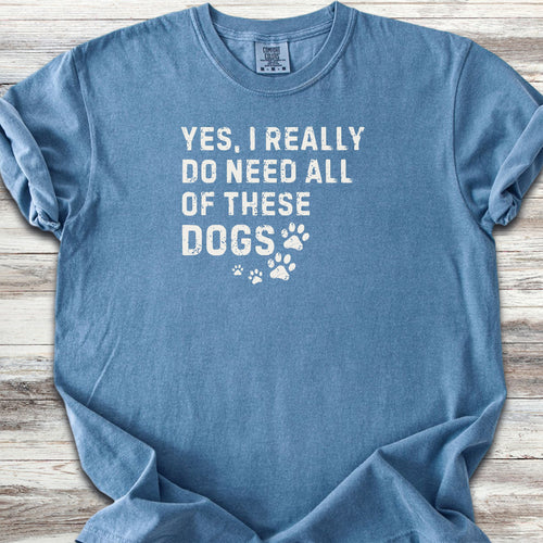 I Need These Dogs - Blue Jean