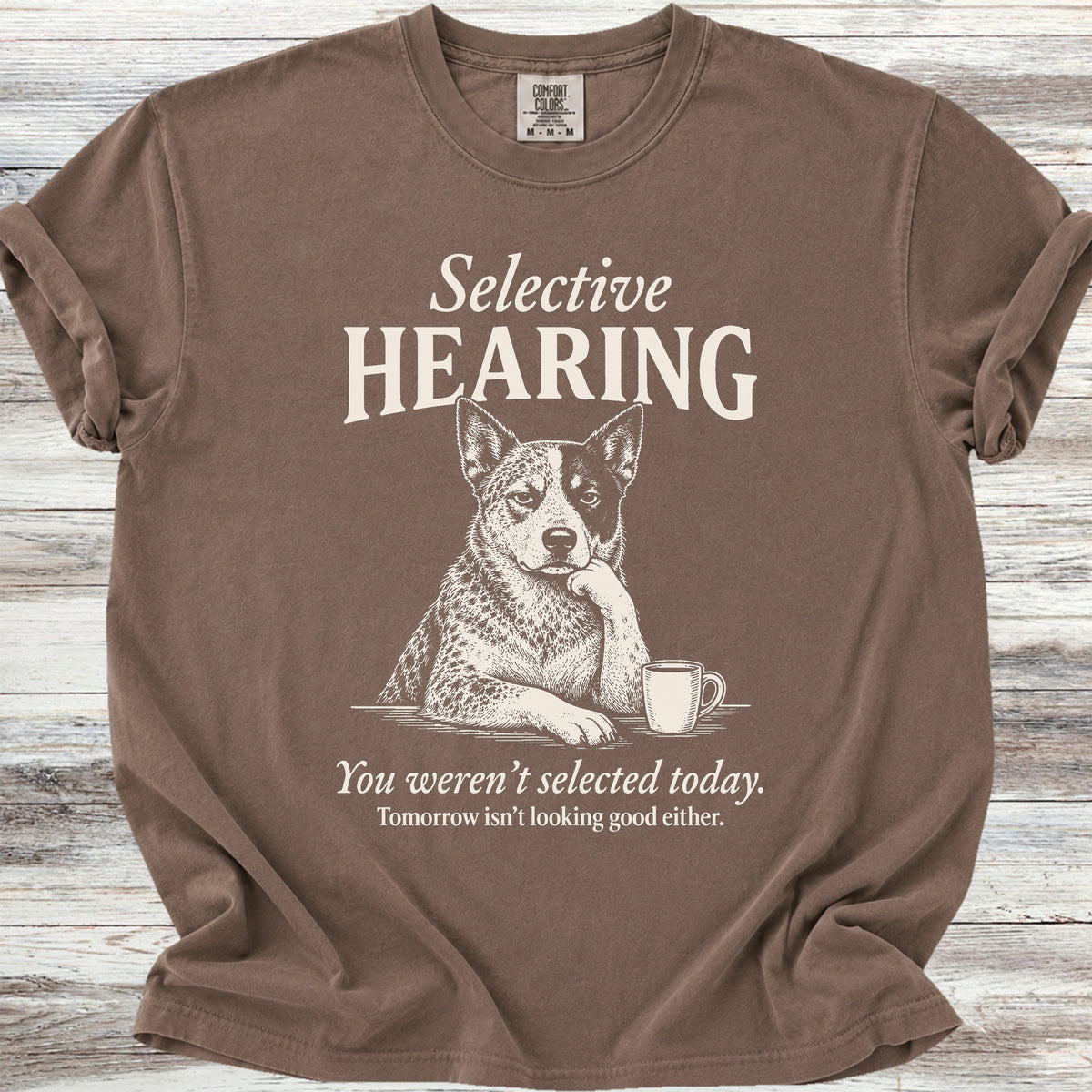 Australian Cattle Dog Selective Hearing - Espresso