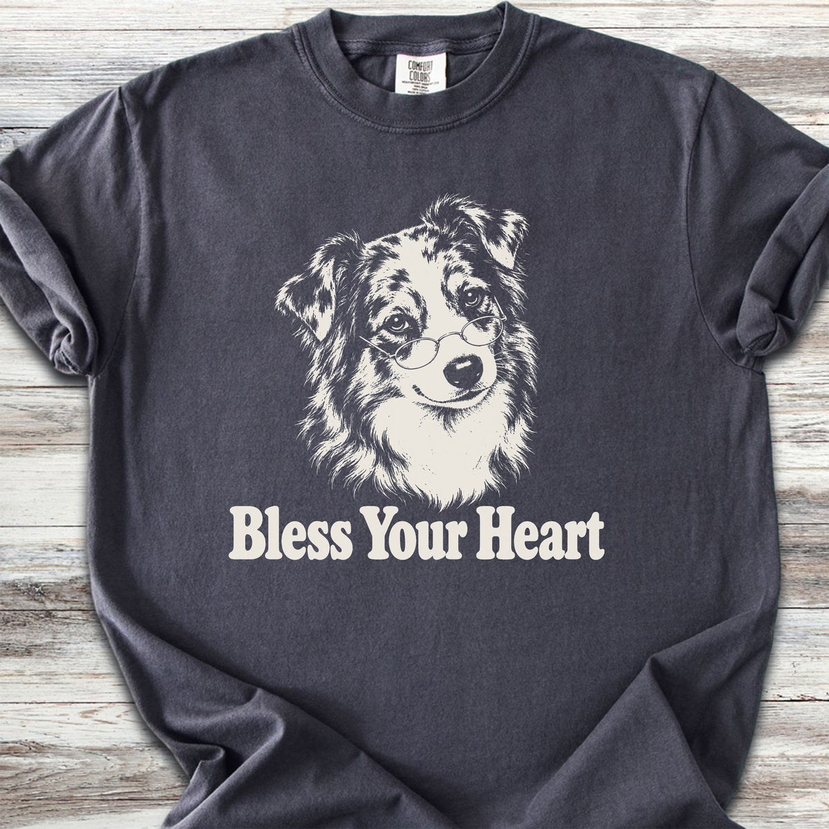 Australian Shepherd Bless Your Heart - Graphite