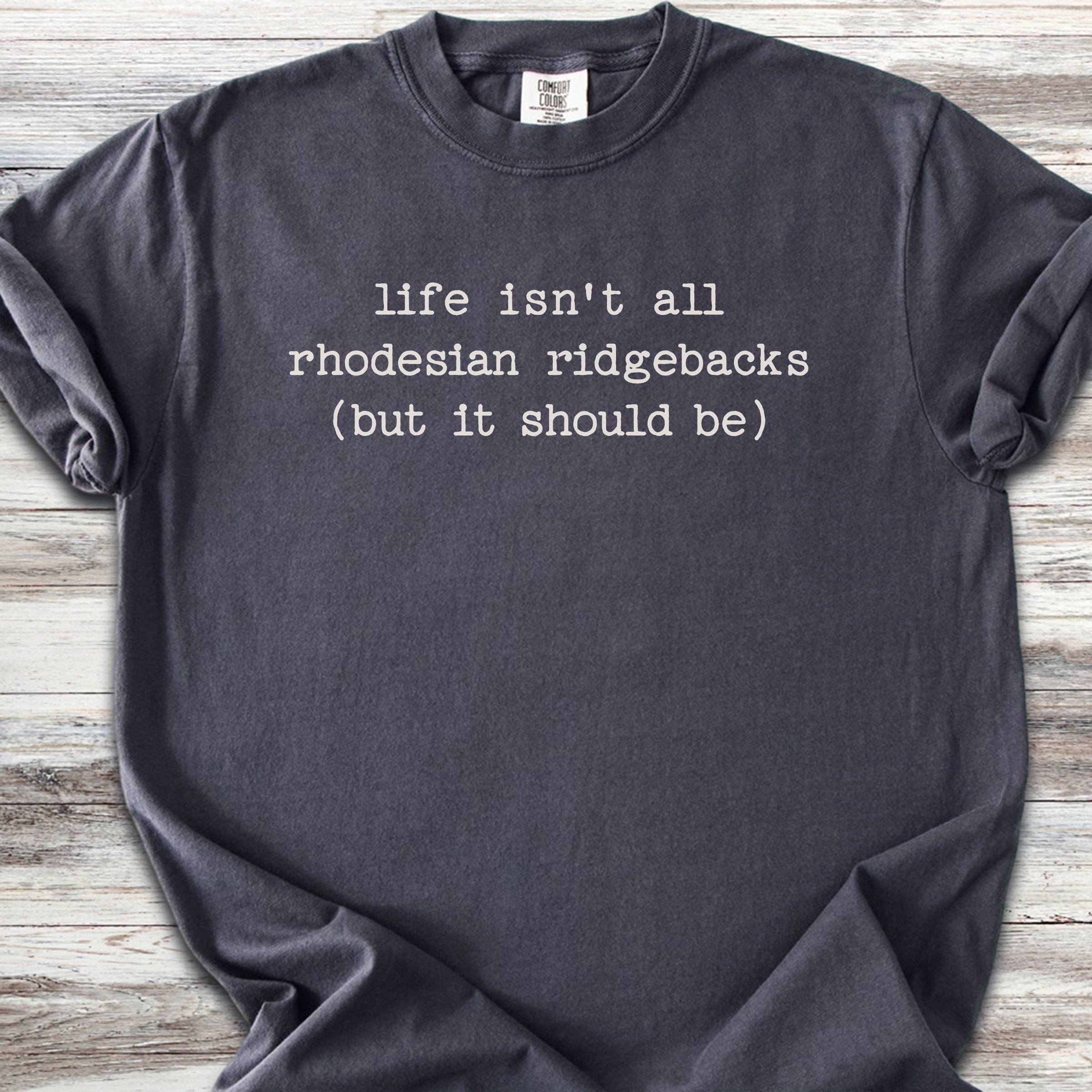 Rhodesian Ridgeback Life - Graphite