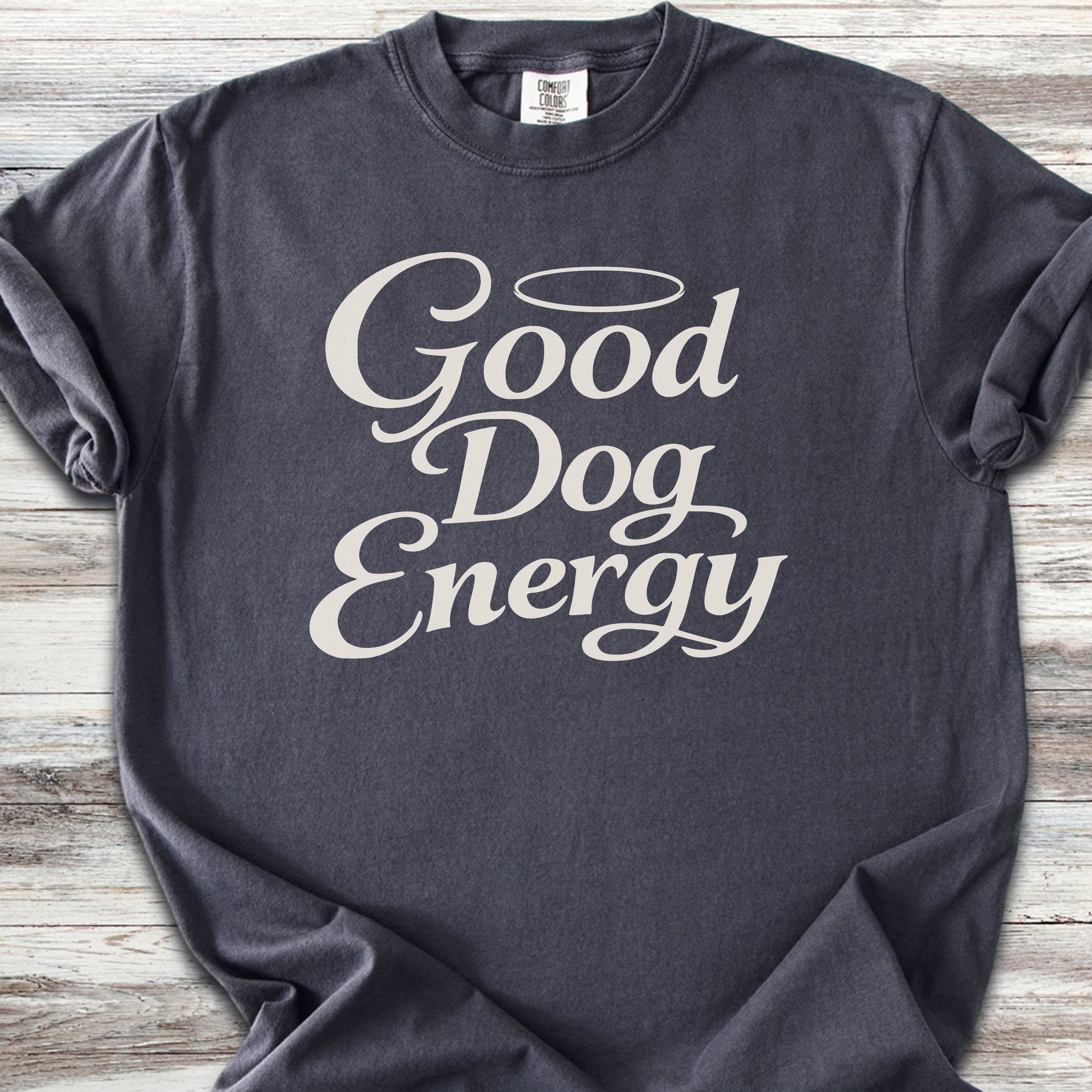 Good Dog Energy - Graphite