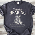 Schnauzer Selective Hearing - Graphite