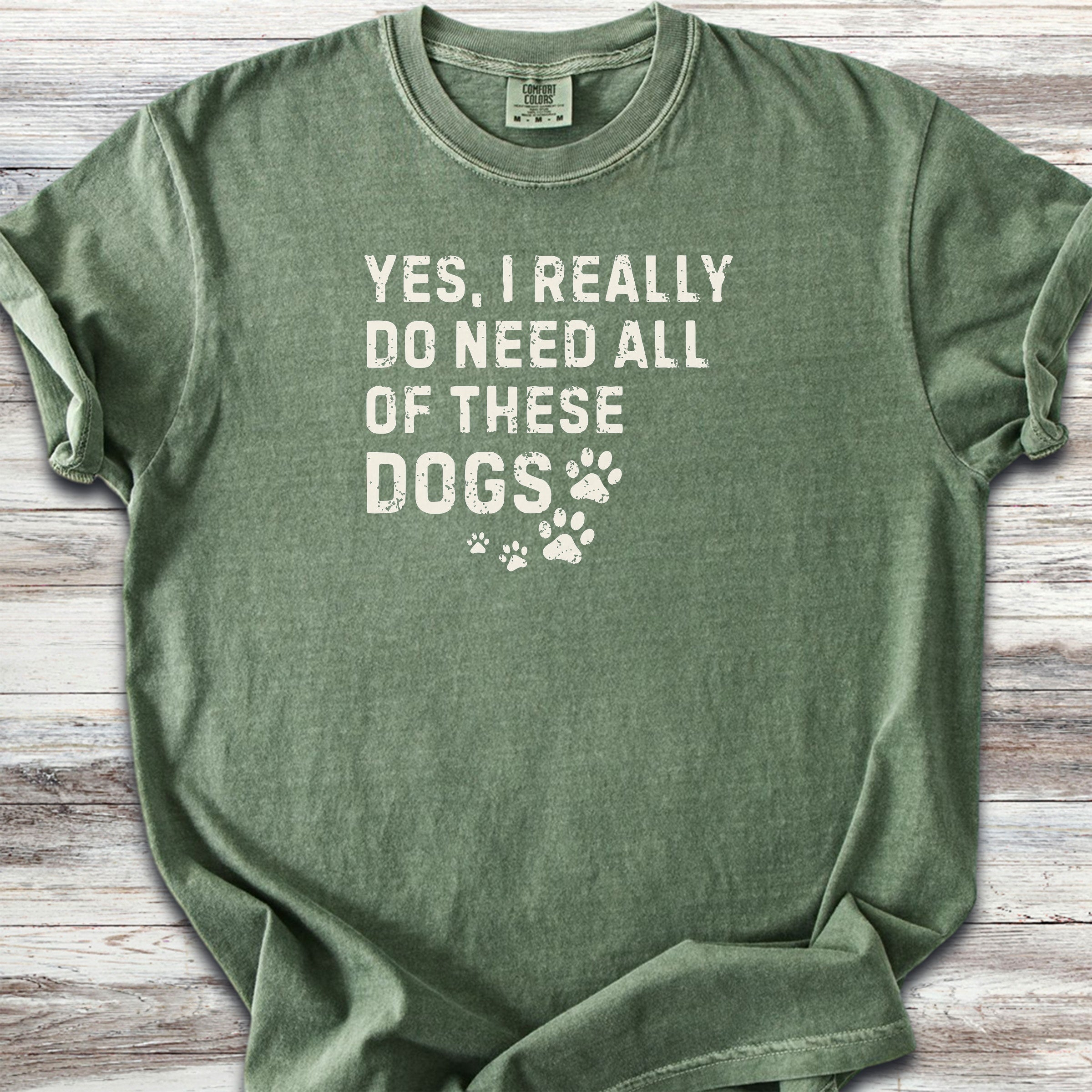 I Need These Dogs - Moss