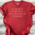 Schnauzer Life Advice - Red