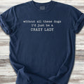 Crazy Dog Lady - True Navy