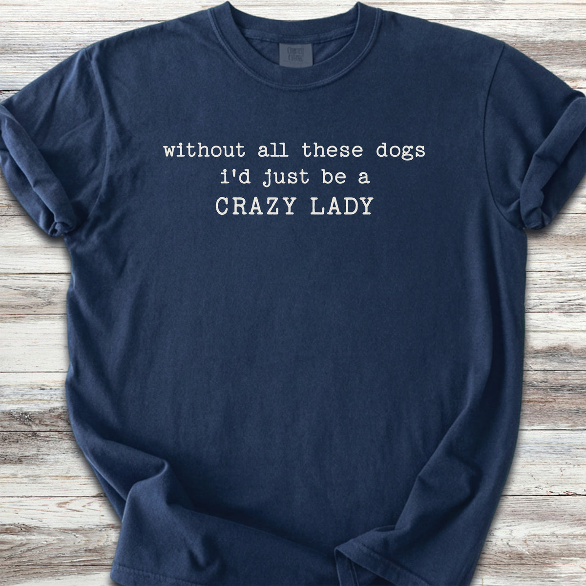 Crazy Dog Lady - True Navy