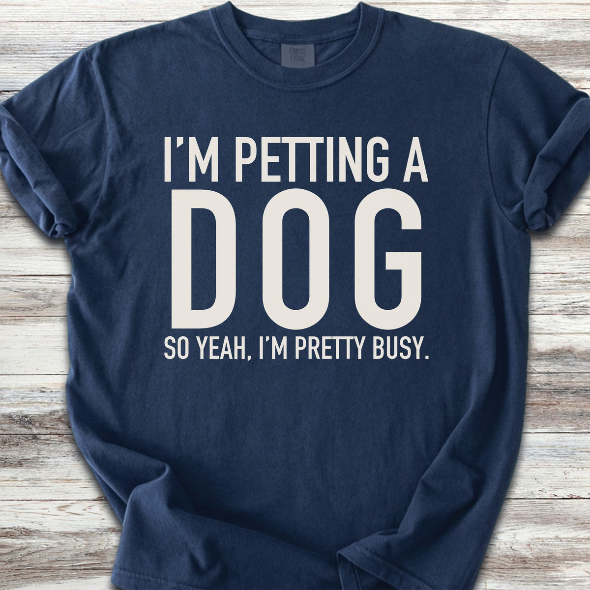 I'm Petting a Dog - True Navy