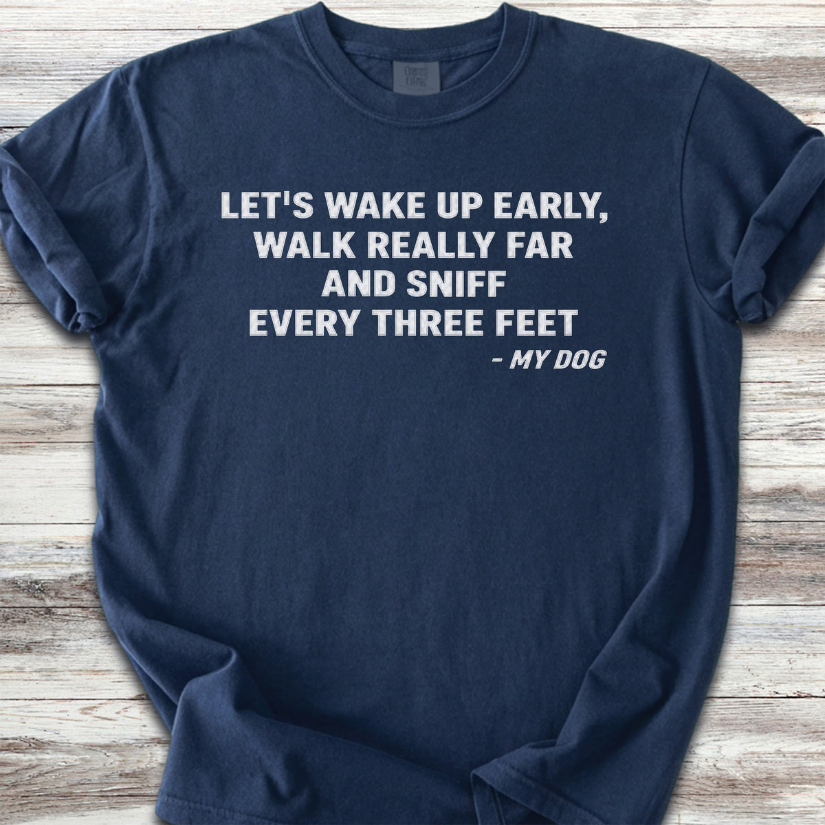 Sniff Every Three Feet - True Navy