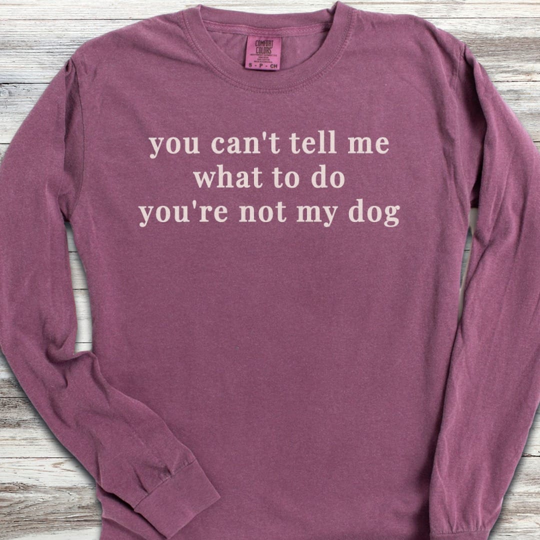 Dog Tell Me Long Sleeve Tee