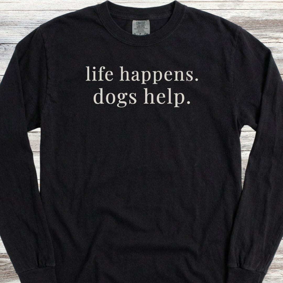 Dogs Help Long Sleeve Tee