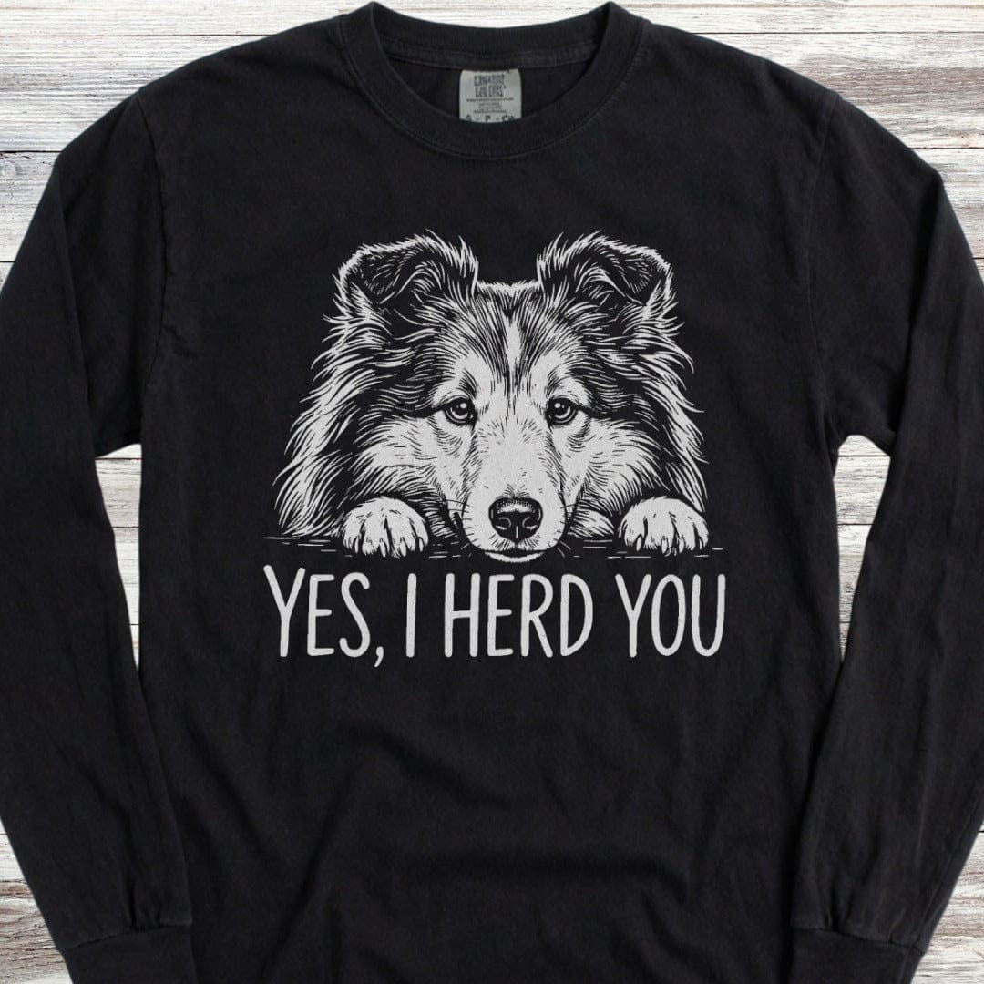 Shetland Sheepdog Herd You Long Sleeve Tee