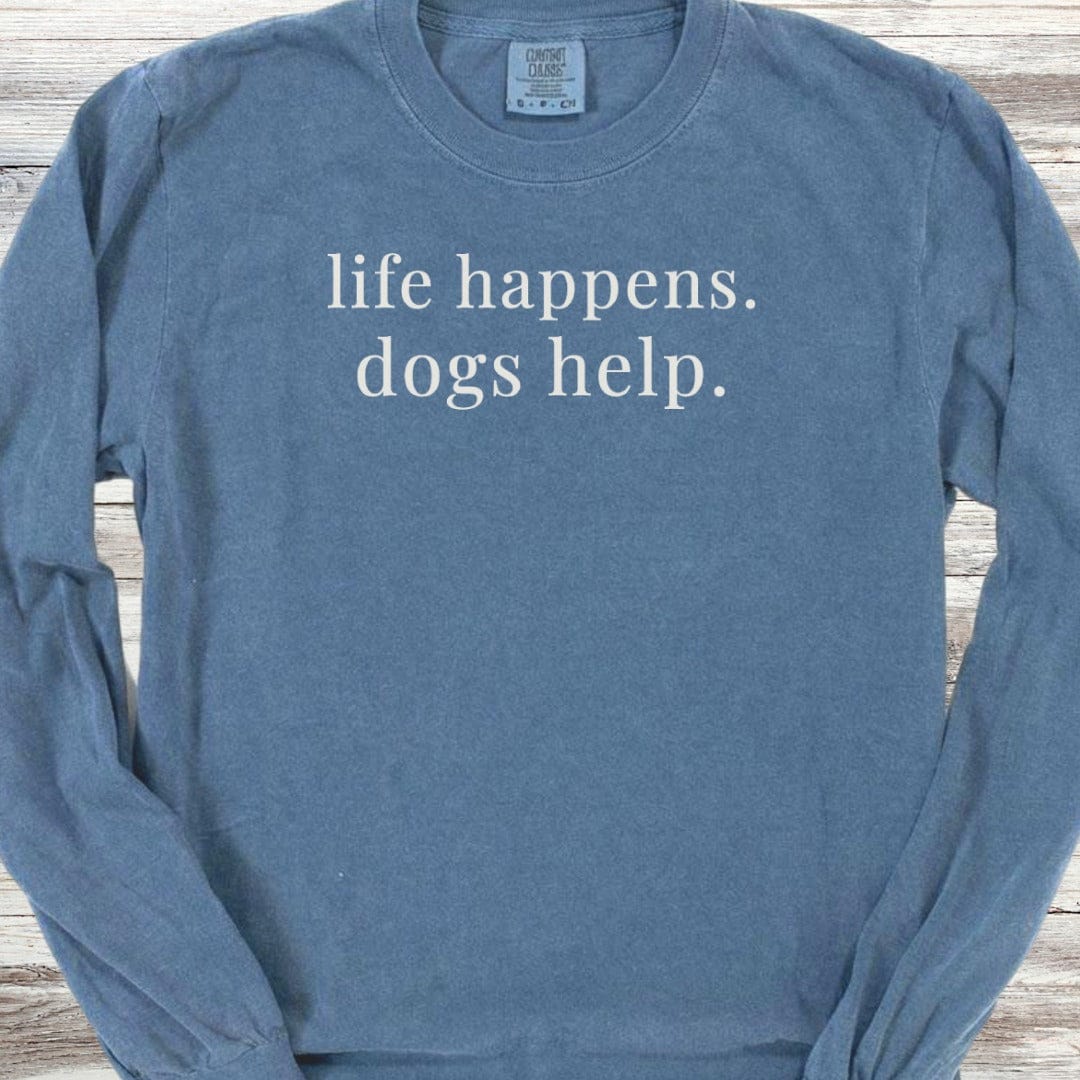 Dogs Help Long Sleeve Tee