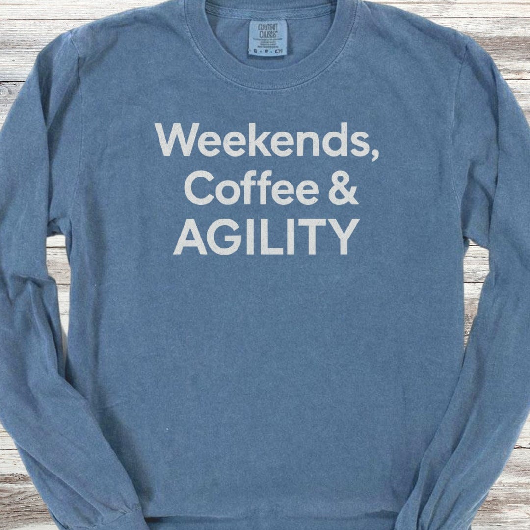 Weekends Coffee Agility Long Sleeve Tee
